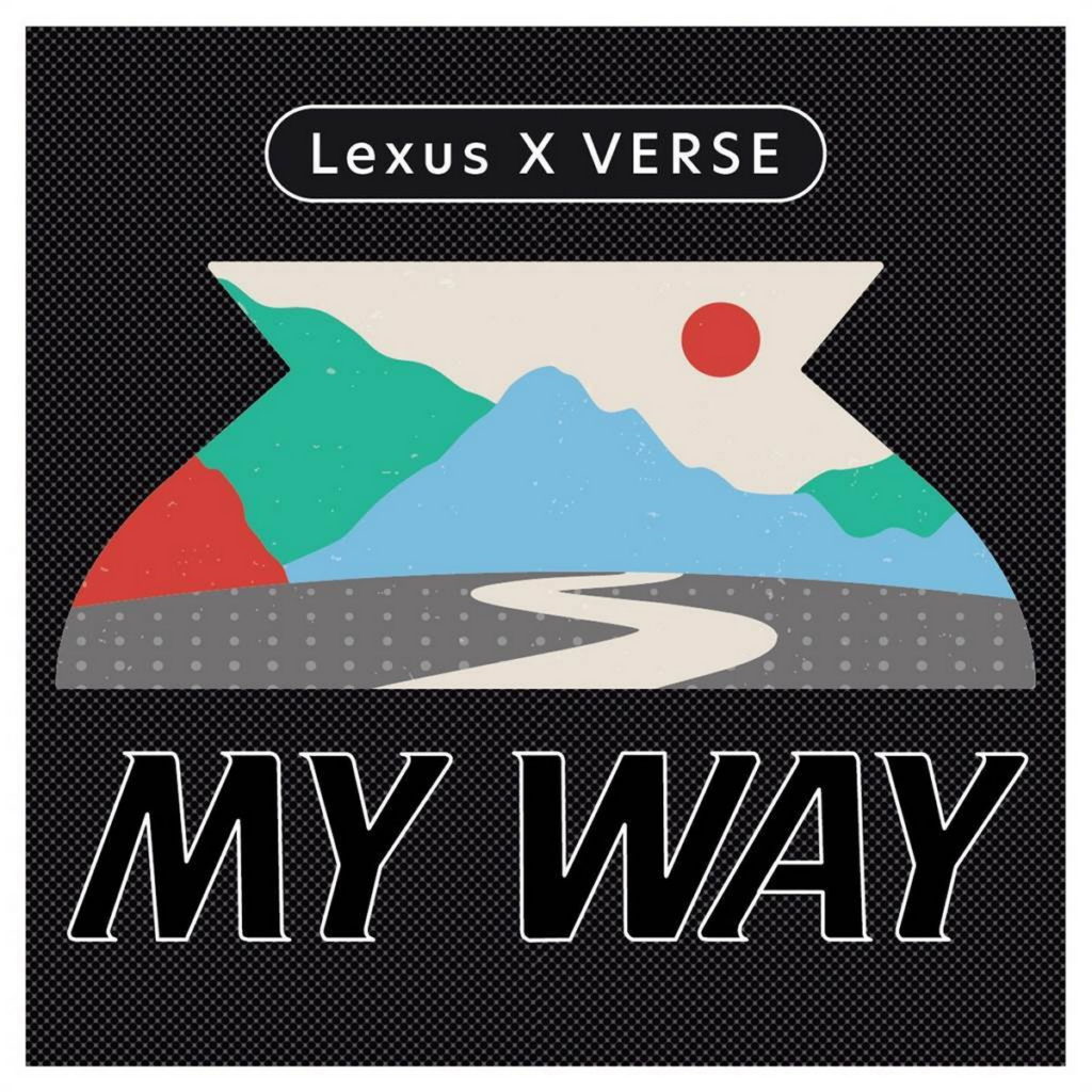 Lexus x VERSE 聯名推出《MY WAY》 述說設計的力量